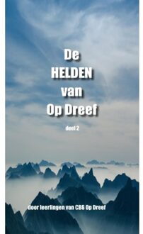 De Helden van CBS Op Dreef - Boek José de Jong (9463454004)
