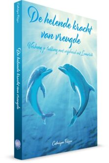 De helende kracht van vreugde - (ISBN:9789083044668)