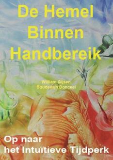 De Hemel binnen handbereik - Boek William Gijsen (9492340011)