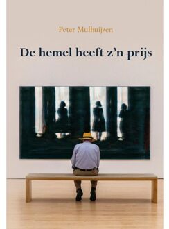 De Hemel Heeft Zijn Prijs - Peter Mulhuijzen