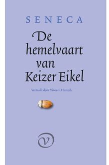 De Hemelvaart Van Keizer Eikel - Seneca