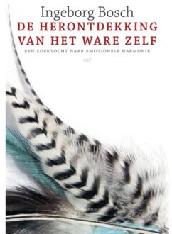 De herontdekking van het ware zelf - Boek Ingeborg Bosch (9045029812)