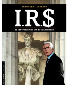 De Heropstanding Van De Verdoemden - Irs - Stephen Desberg