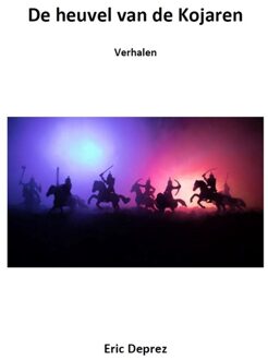De heuvel van de Kojaren - Eric Deprez - ebook