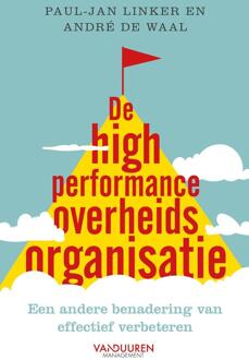 De High Performance Overheidsorganisatie