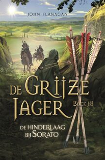 De hinderlaag bij Sorato -  John Flanagan (ISBN: 9789025778712)