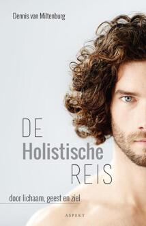 De holistische reis - Boek Dennis van Miltenburg (9463384065)