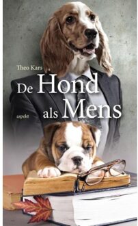 De hond als mens - Boek Theo Kars (9059116054)