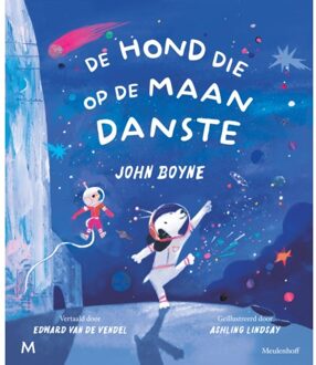 De Hond Die Op De Maan Danste - John Boyne