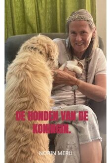 De Honden Van De Koningin. - Norin Meru
