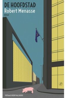 De hoofdstad - Boek Robert Menasse (9029523670)