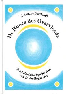De hoorn des overvloeds - Boek Christiane Beerlandt (9075849052)