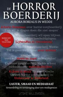 De horrorboerderij Aurora Borealis in Wedde -  Jitske Willemsen (ISBN: 9789492107510)