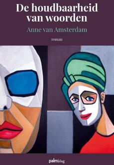 De houdbaarheid van woorden -  Anne van Amsterdam (ISBN: 9789493343610)