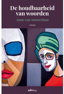 De Houdbaarheid Van Woorden - Anne van Amsterdam