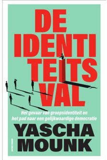 De Identiteitsval - Yascha Mounk