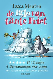 De Iglo Van Tante Friet - Tosca Menten