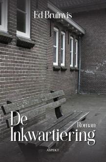 De Inkwartiering -  Ed Bruinvis (ISBN: 9789464871425)
