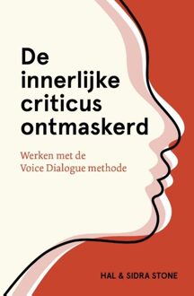 De innerlijke criticus ontmaskerd - Hal Stone, Sidra Stone - ebook