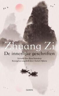 De innerlijke geschriften -  Zhuang Zi (ISBN: 9789463403863)
