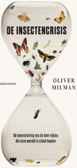 De Insectencrisis - Oliver Milman