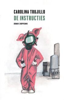 De instructies -  Carolina Trujillo (ISBN: 9789083347172)