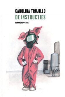 De Instructies - Carolina Trujillo