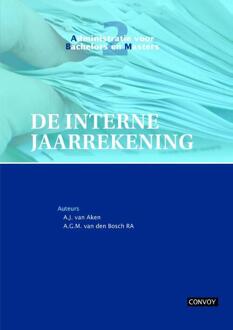 De interne jaarrekening / Theorieboek - Boek A.J. van Aken (9491725041)