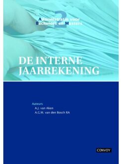 De interne jaarrekening / Theorieboek - Boek A.J. van Aken (9491725041)