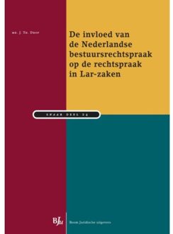 De invloed van de Nederlandse bestuursrechtspraak op de rechtspraak in Lar-zaken - Boek Johannes Drop (9089749128)