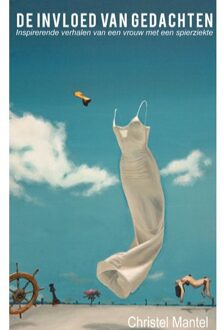De invloed van gedachten - Boek Christel Mantel (9461931840)