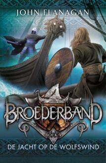 De Jacht Op De Wolfswind - Broederband - John Flanagan