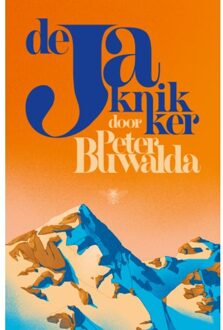 De Jaknikker - Peter Buwalda