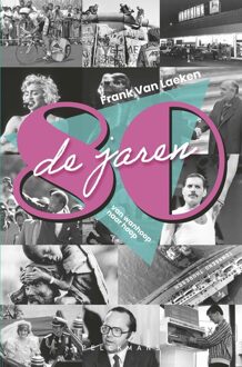 De jaren 80 - Frank Van Laeken - ebook