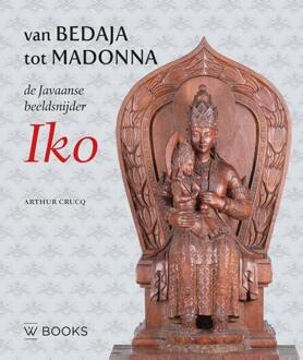 De Javaanse beeldsnijder Iko -  Arthur Crucq (ISBN: 9789462586680)