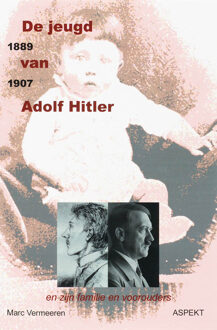 De jeugd van Adolf Hitler 1889-1907 - Boek M. Vermeeren (9059116062)