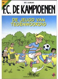 De Jeugd Van Tegenwoordig - F.C. De Kampioenen - Hec Leemans