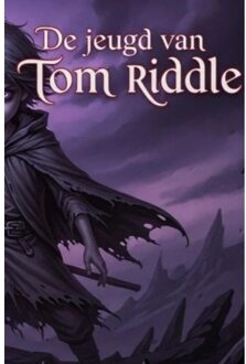De Jeugd Van Tom Riddle - Bram Gillis