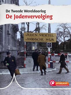 De Jodenvervolging - De Tweede Wereldoorlog