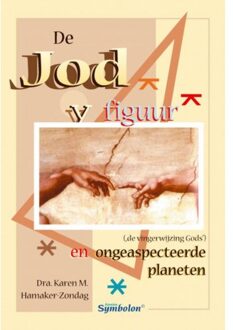 De Jodfiguur en ongeaspecteerde planeten - Boek Karen Hamaker-Zondag (9074899218)