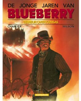 De jonge jaren van Blueberry: 005 Terreur over Kansas