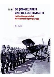 De jonge jaren van de Luchtmacht - Boek Dirk Starink (9089531351)