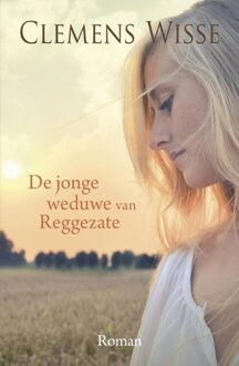 De jonge weduwe van Reggezate - eBook Clemens Wisse (9401903484)