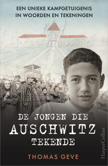 De Jongen Die Auschwitz Tekende