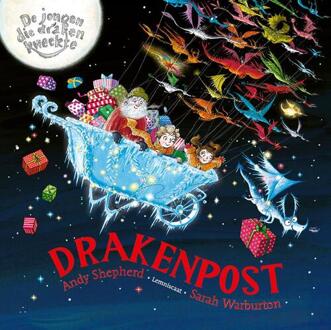 De jongen die draken kweekte. Drakenpost! -  Andy Shepherd (ISBN: 9789047717478)
