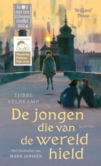 De Jongen Die Van De Wereld Hield - Tjibbe Veldkamp