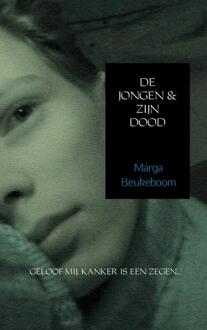 De jongen en zijn dood - Boek Marga Beukeboom (9402108807)