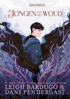 De Jongen Uit Het Woud - De Grisha - Leigh Bardugo