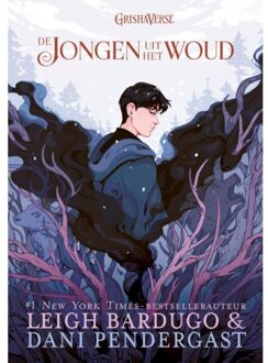 De Jongen Uit Het Woud - De Grisha - Leigh Bardugo