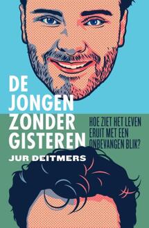 De jongen zonder gisteren -  Jur Deitmers (ISBN: 9789043933438)